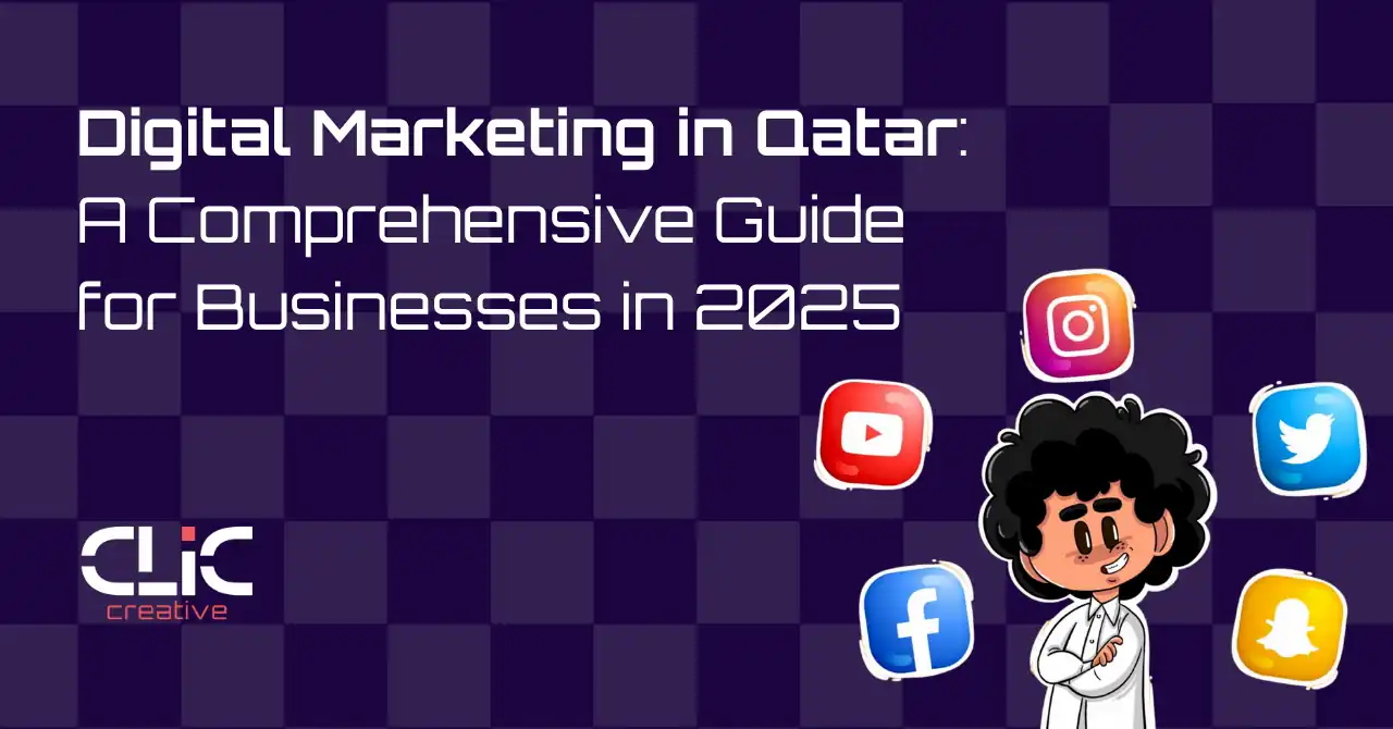 Digital Marketing in Qatar- Clic Creative